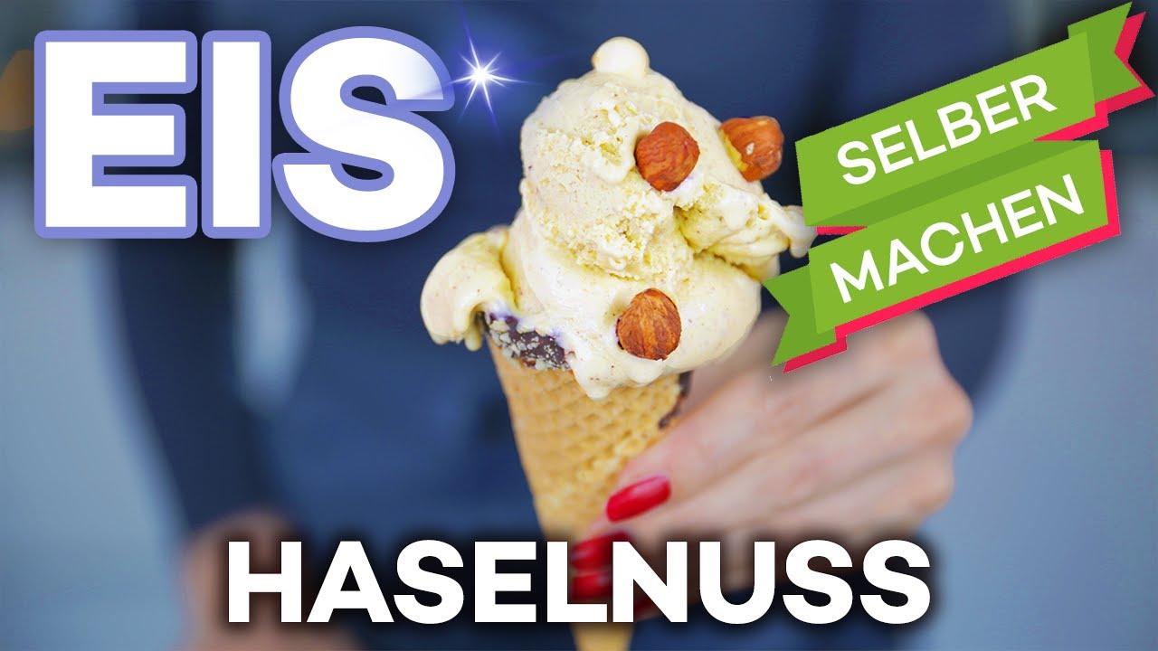 🍦 Cremiges Haselnusseis selber machen  🎥 mit und ohne Eismaschine