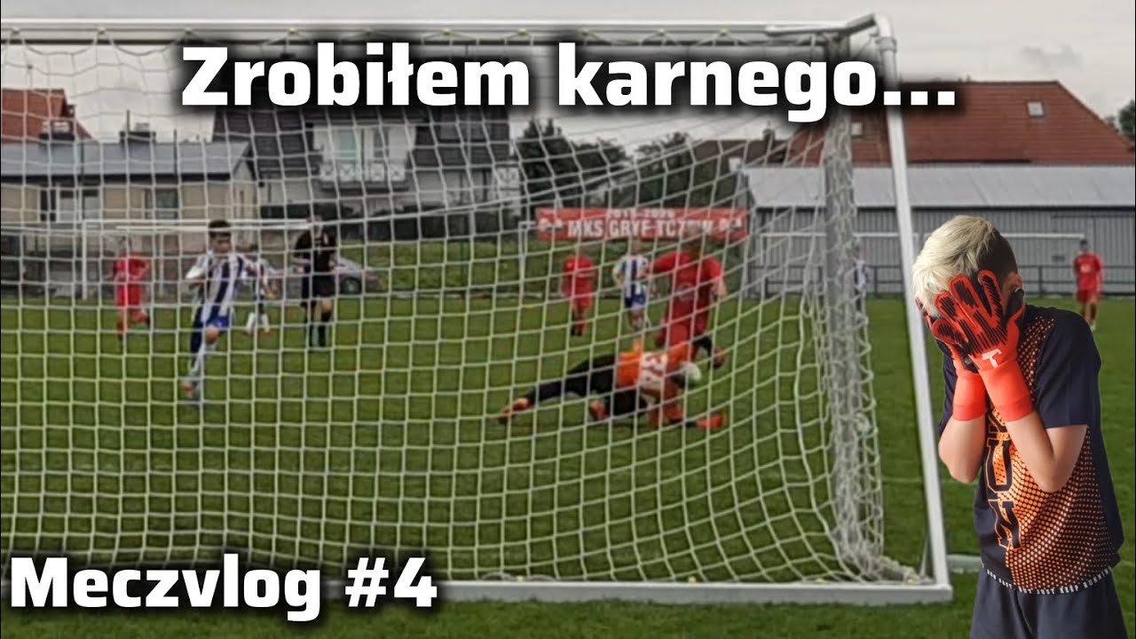 Zrobiłem Karnego... | Meczvlog #4