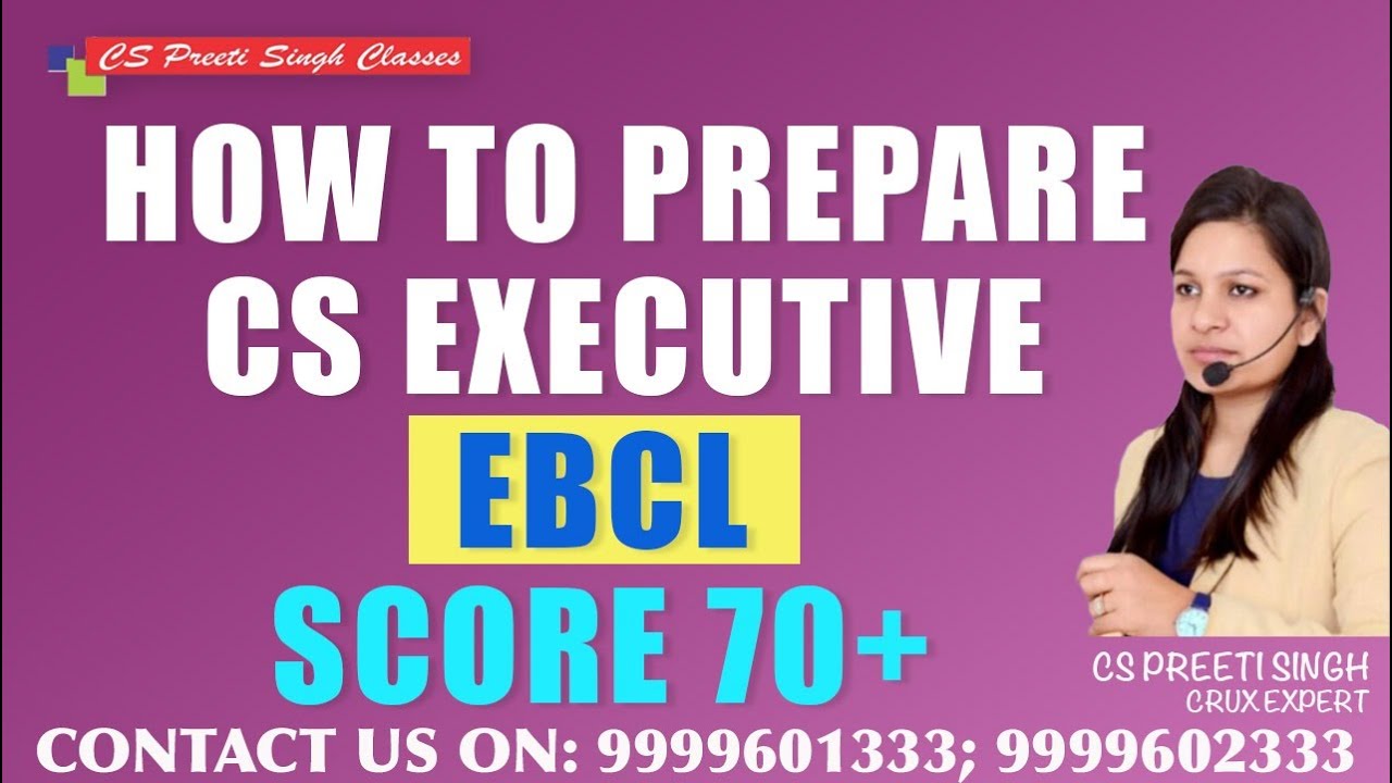 How To Score 70 Marks in EBCL CS Executive I EBCL Me 70 Marks Kaise Score kare I Best CS Executive