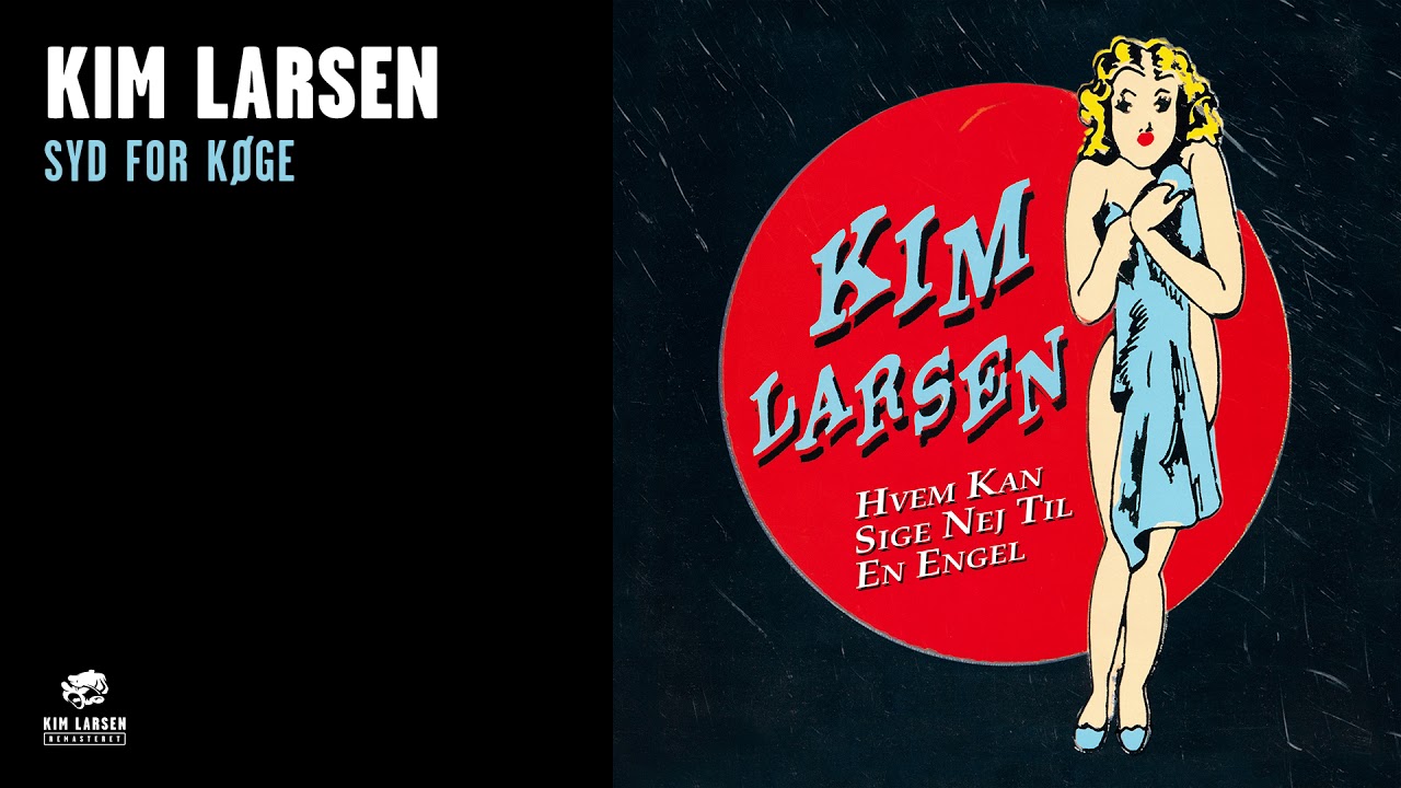 Kim Larsen - Syd For K&oslash;ge (Officiel Audio Video)