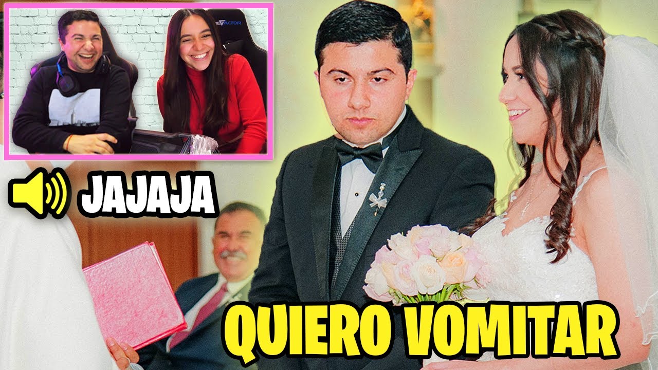Reaccionando al VIDEO de NUESTRA BODA XDD
