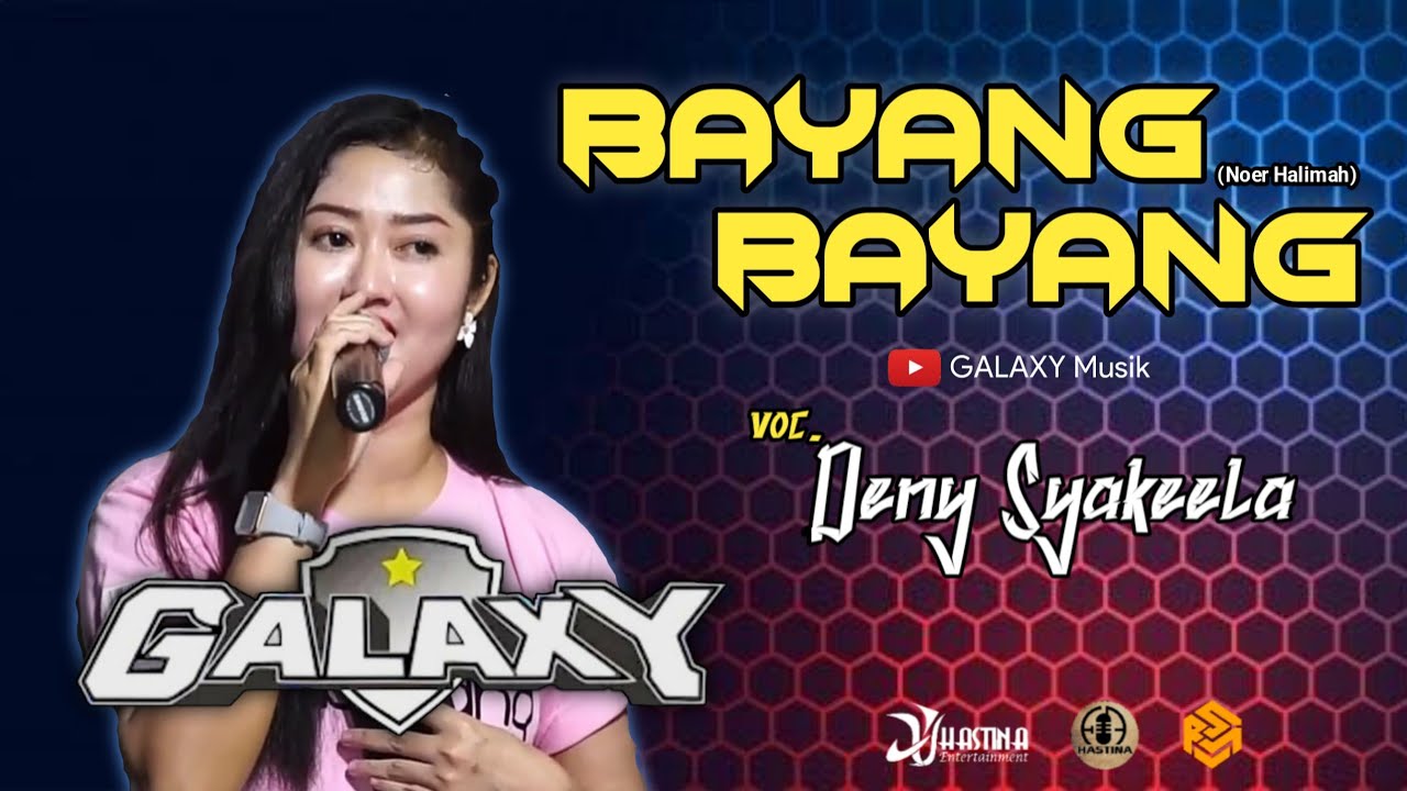 BAYANG BAYANG (cover) Deny Syakeela - GALAXY MUSIK