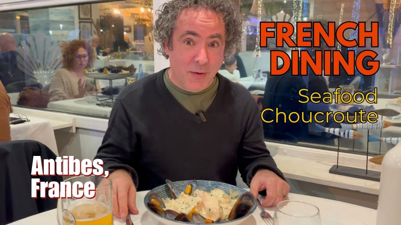 Seafood Choucroute & French Dining Culture | Tasting at Chez Mo in Antibes