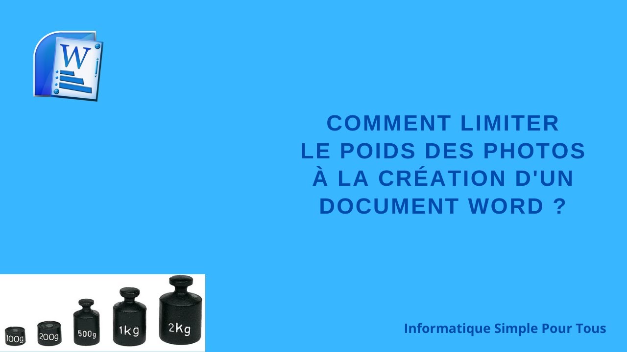 Comment limiter le poids des photos à la création d'un document Word ?