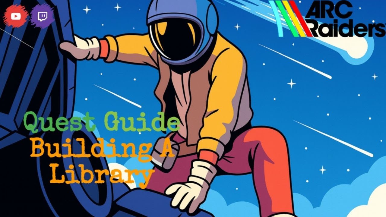 Руководство по заданиям Arc Raiders &mdash; Создание библиотеки