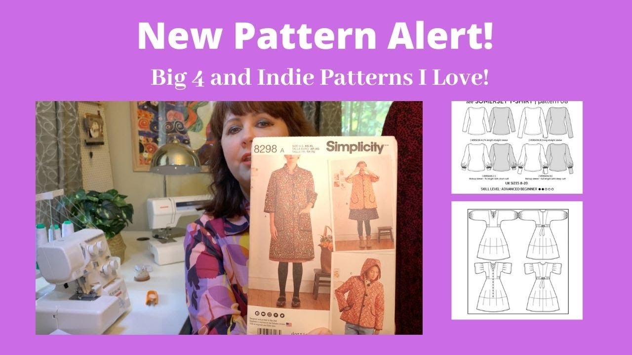 New Pattern Alert! Exciting new Indie Patterns, Big 4 Patterns I love! 