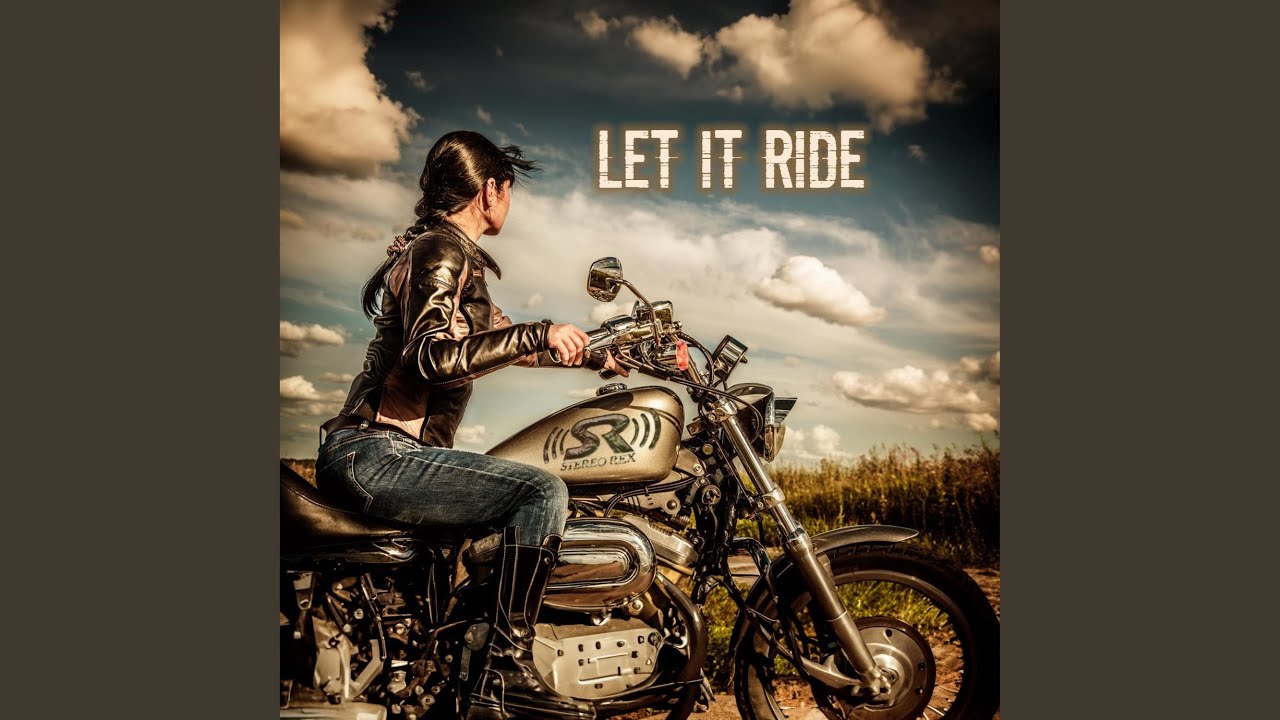 Let It Ride