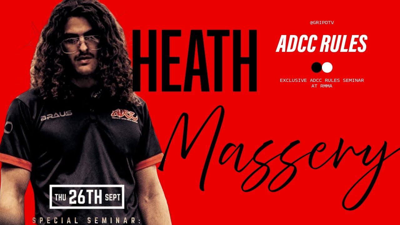 ADCC Rules Seminar with Official ADCC Referee Heath Massery