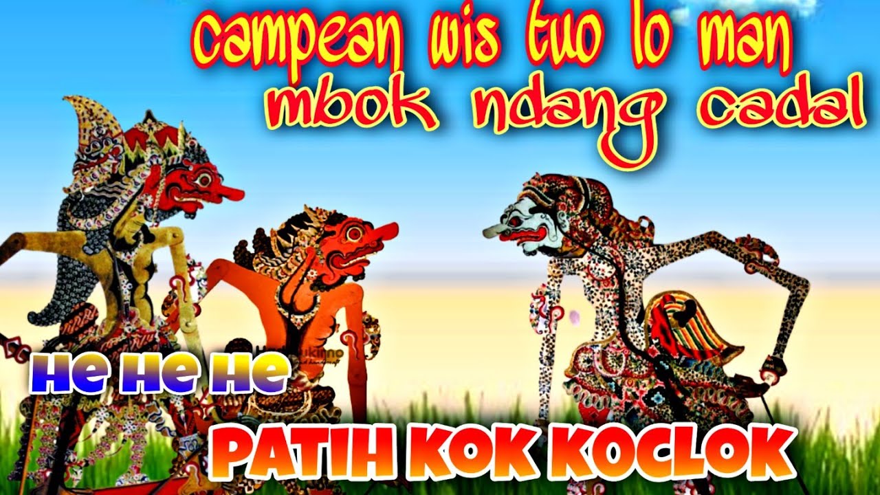 wani wanine durmogati ngelok ngelokne sengkuni(lucu banget)