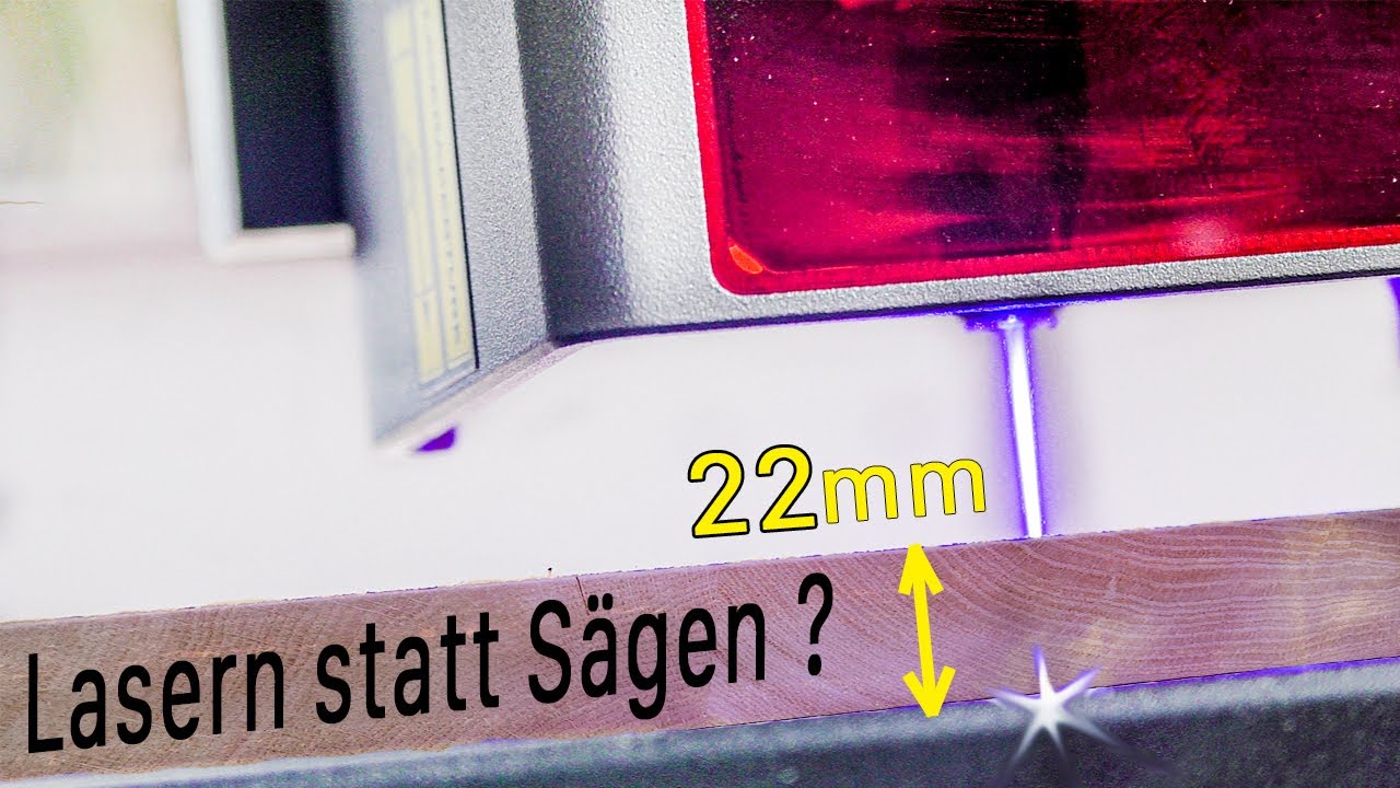 Lasern statt Sägen? | 22mm Holz mit einem Dioden Laser | Creality Falcon2 mit 22 Watt