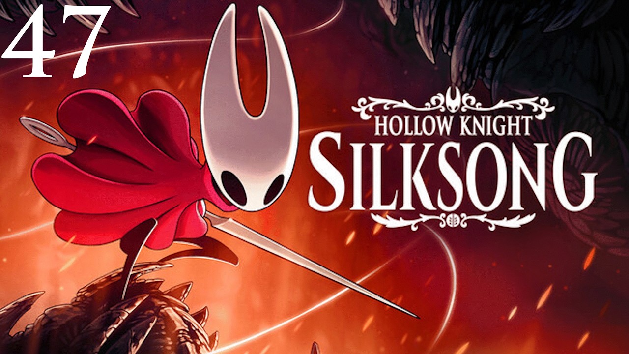 Hollow Knight Silksong : Partie 47