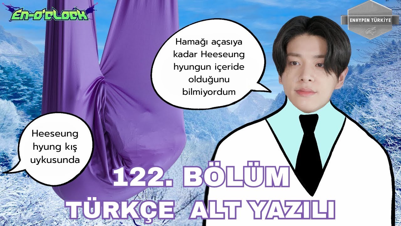 U&ccedil;an Hamak Yogası B&ouml;l&uuml;m 2 &hearts;︎ | ENHYPEN (엔하이픈) 'EN-O'CLOCK' 122. B&ouml;l&uuml;m [T&uuml;rk&ccedil;e Alt Yazılı]