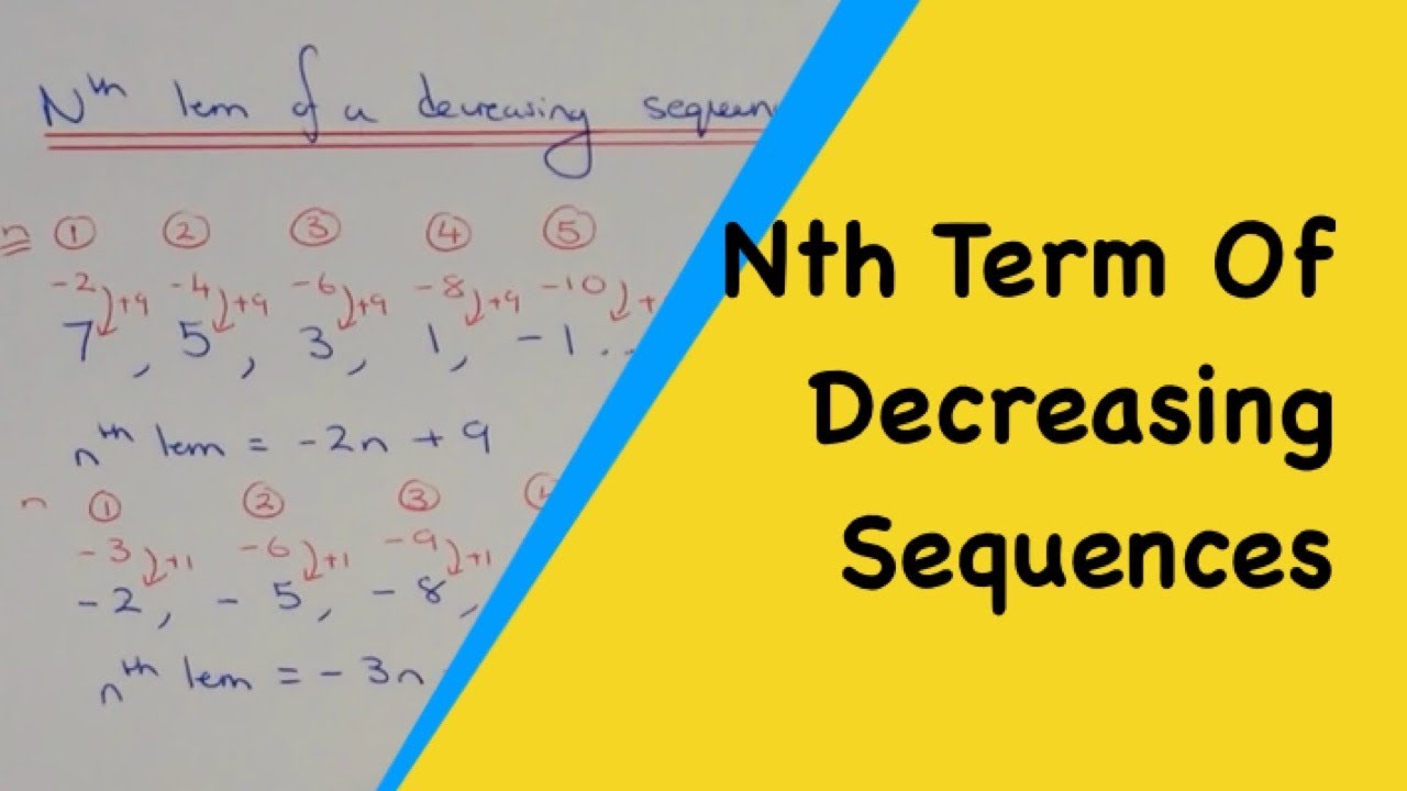 How to work out the nth term of a decreasing number sequence (one which goes down).m2ts