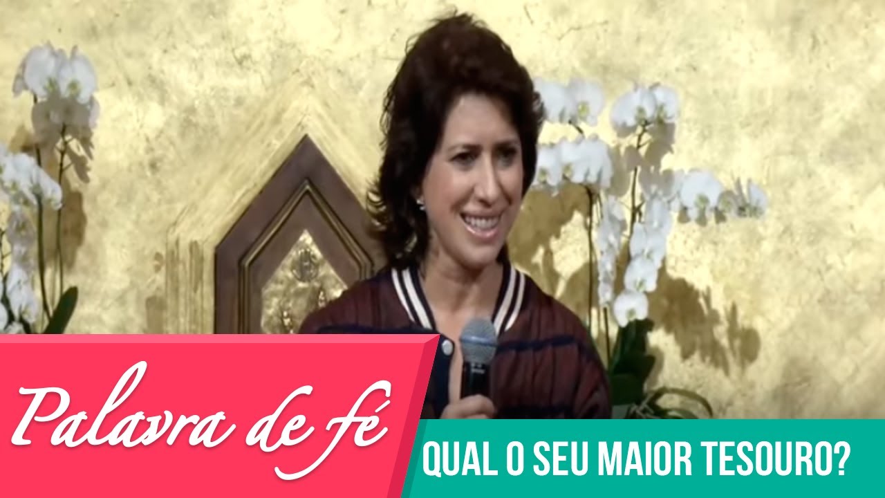 Palavra de Fé - Qual o seu maior tesouro?