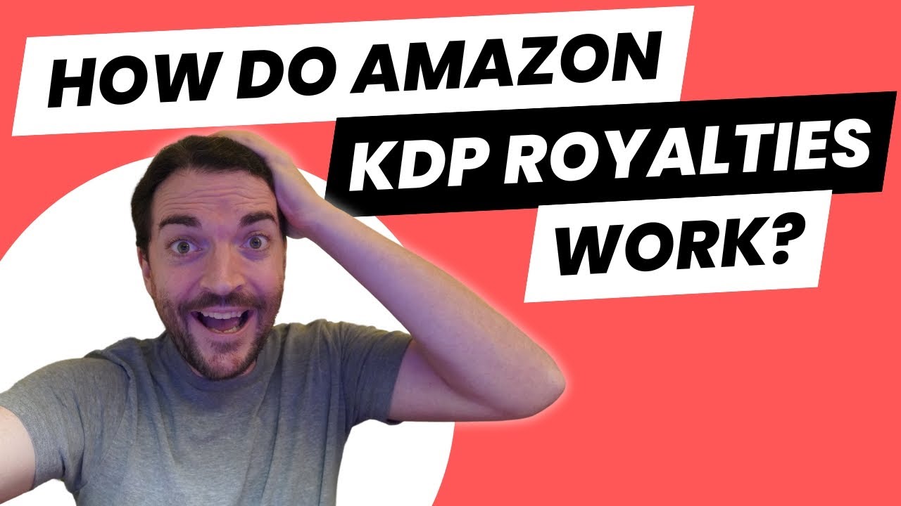 How Do Amazon KDP Royalties Work?