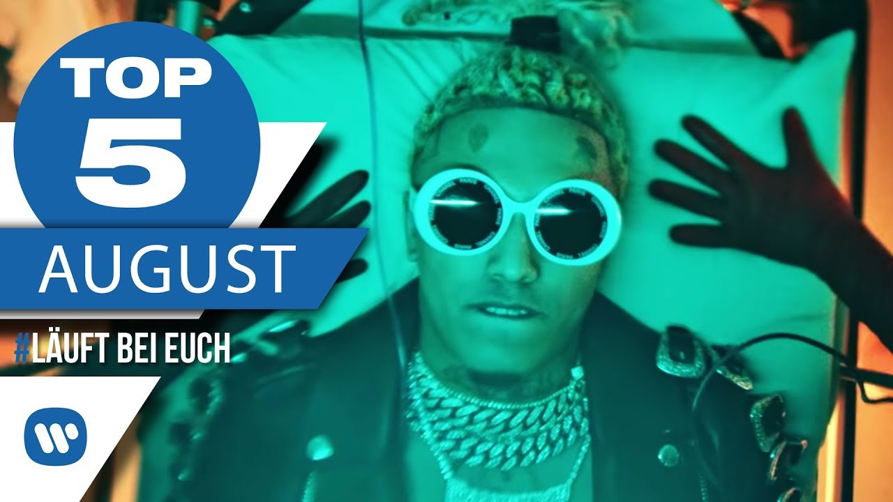 Top 5 Charts August 2018 &ndash; Die besten Musikvideos I #L&auml;uftBeiEuch