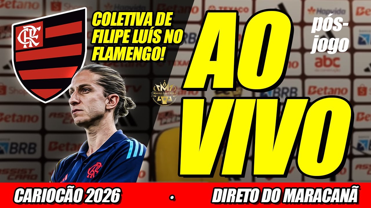 🔴 AO VIVO: COLETIVA DE FILIPE LUÍS! FLUMINENSE X FLAMENGO | ESTADUAL 2026 | 4ª RODADA | PÓS-JOGO