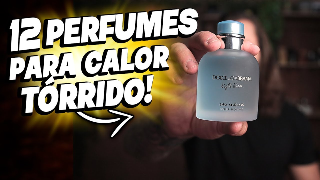 12 PERFUMES IMPORTADOS PRA ROUBAR A CENA NO CALOR TÓRRIDO/VERÃO! SÓ OS TOPS!