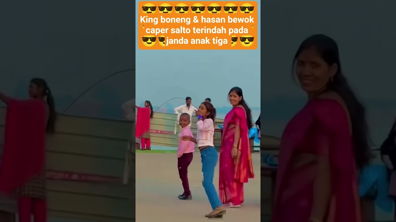 king boneng & hasan bewok caper salto terindah pada janda anak tiga 