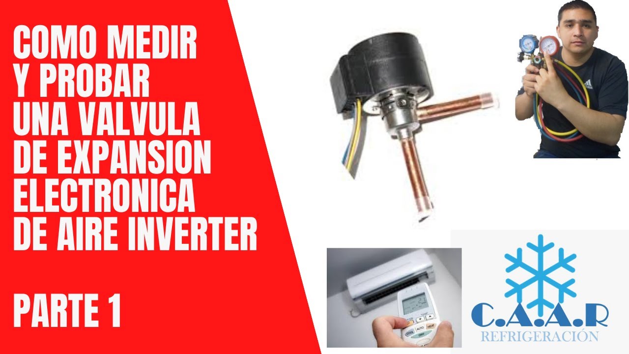 COMO MEDIR Y PROBAR VALVULA DE EXPANSION ELECTRONICA PARTE 1
