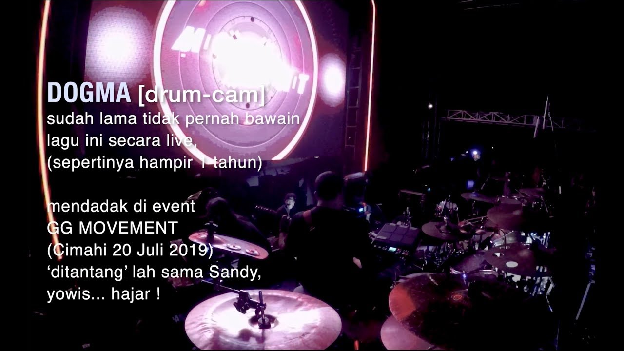 [DRUMCAM] RICHARD MUTTER DOGMA - CIMAHI 20 JULi 2019