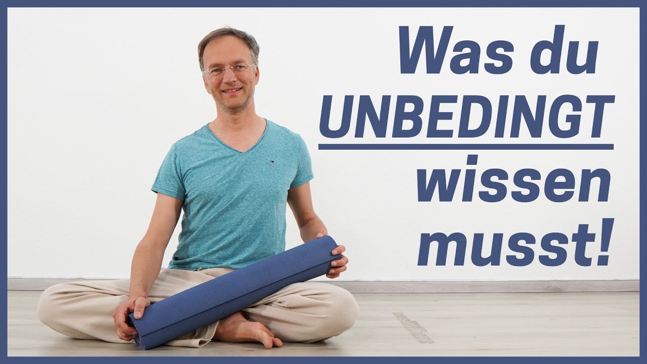 Yoga f&uuml;r Zuhause - Diese 2 Dinge muss JEDER beachten