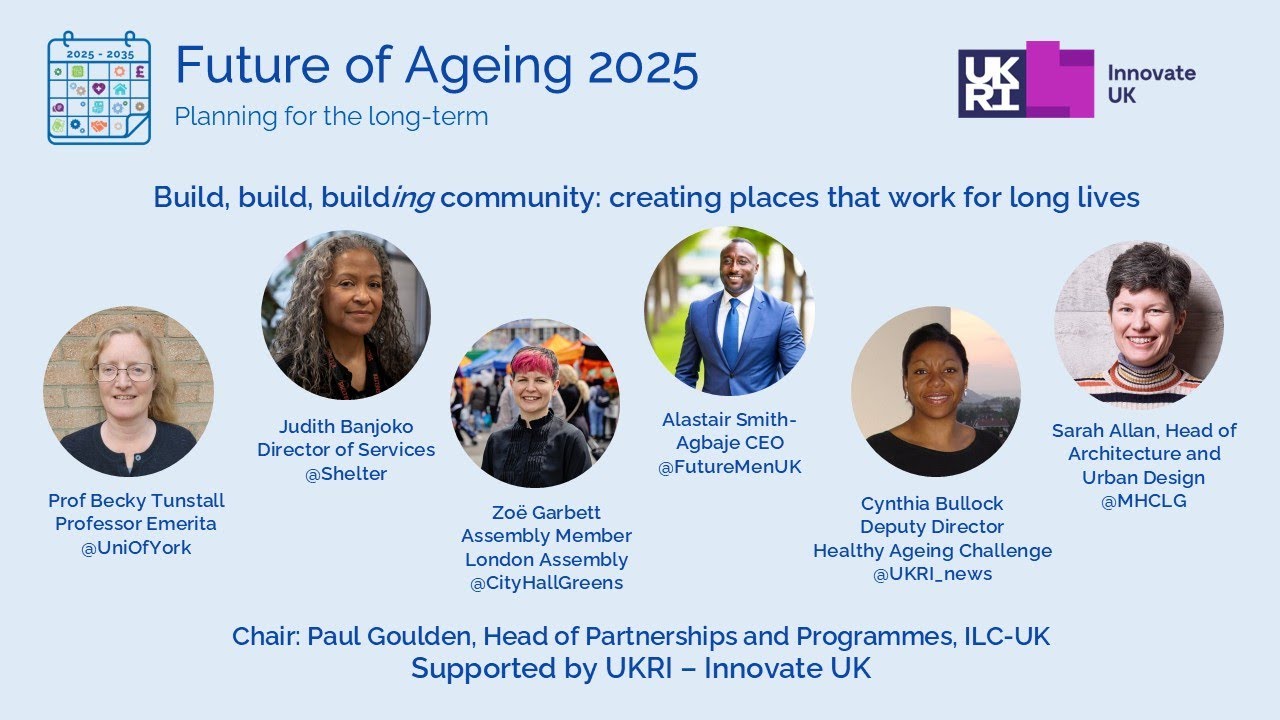 Build, build, building community: Creating places that work for long lives