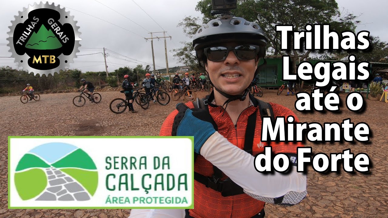 DIVERSÃO: Trilhas Legais na Serra da Calçada até Mirante do Forte.