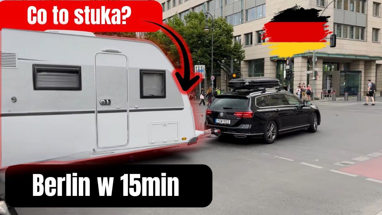 #88 Coś STUKAŁO podczas jazdy do Berlina | Przyczepa kempingowa 🚐😱
