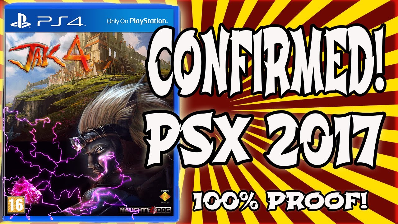 JAK 4 TO BE ANNOUNCED AT PSX! 100% PROOF! UNDENIABLE EVIDENCE! JAK 4 CONFIRMED!!
