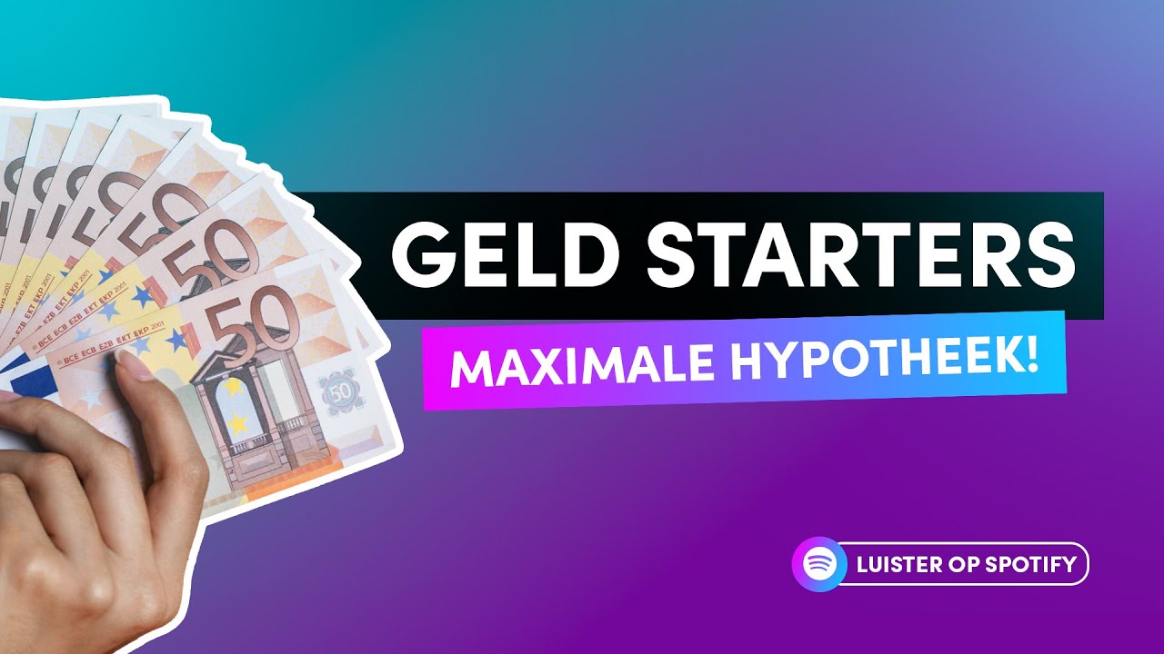 Extra geld voor starters, je BKR registratie en maximale hypotheek!💰💲
