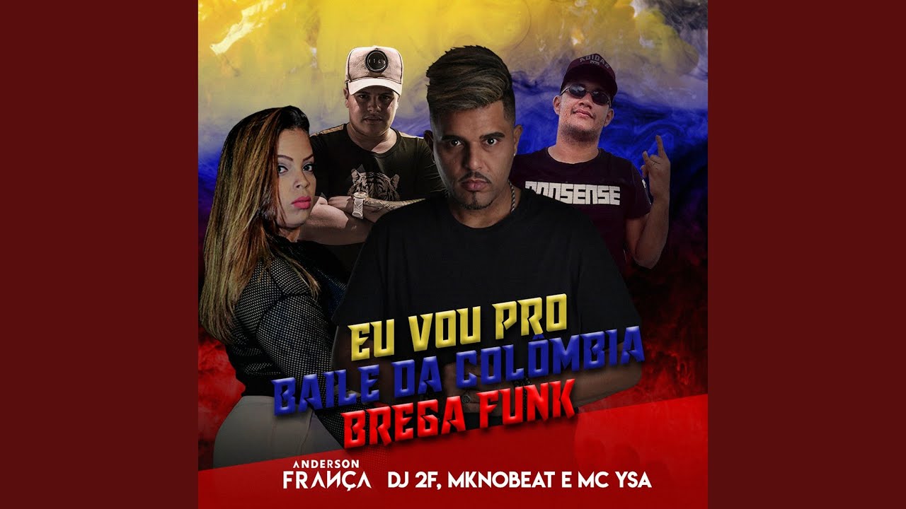 Baile da Col&ocirc;mbia (Brega Funk) (Remix)
