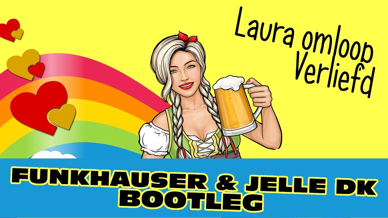 Laura Omloop - Zo Verliefd (Funkhauser & Jelle DK Bootleg)