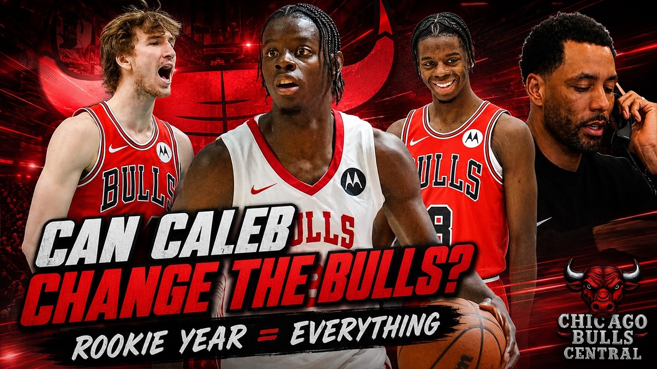 Caleb Wilson&rsquo;s Rookie Year Could Change EVERYTHING For The Bulls&rsquo; Rebuild