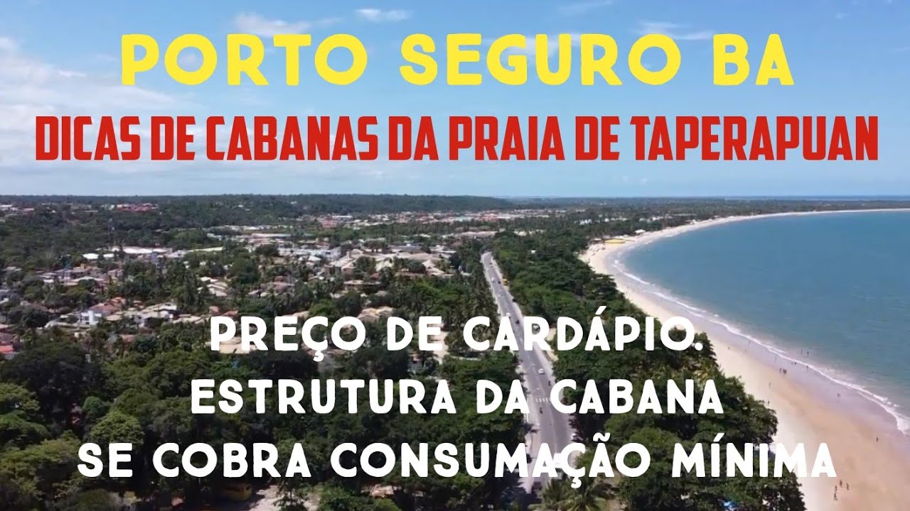 VEJA OPÇÕES DE BARRACAS NA PRAÍA DE TAPERAPUAN PREÇOS E ESTRUTURA DAS CABANAS EM PORTO SEGURO.