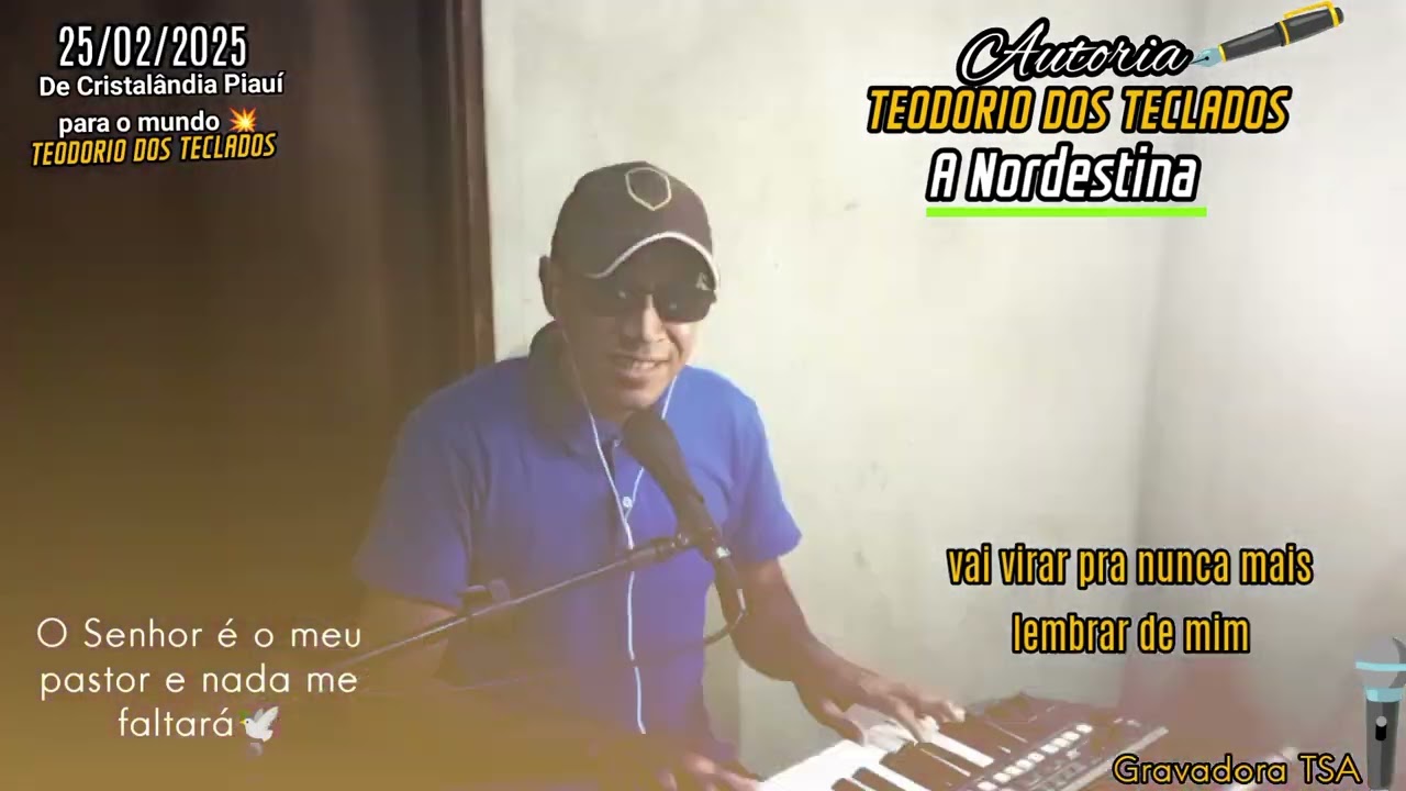 #A Nordestina Mais um sucesso de minha autoria TEODORIO DOS TECLADOS