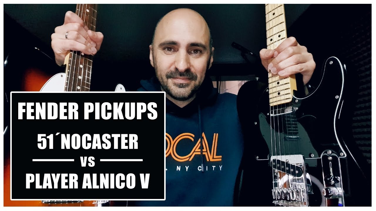 FENDER PICKUPS: Player AlNiCo V vs 51´Nocaster