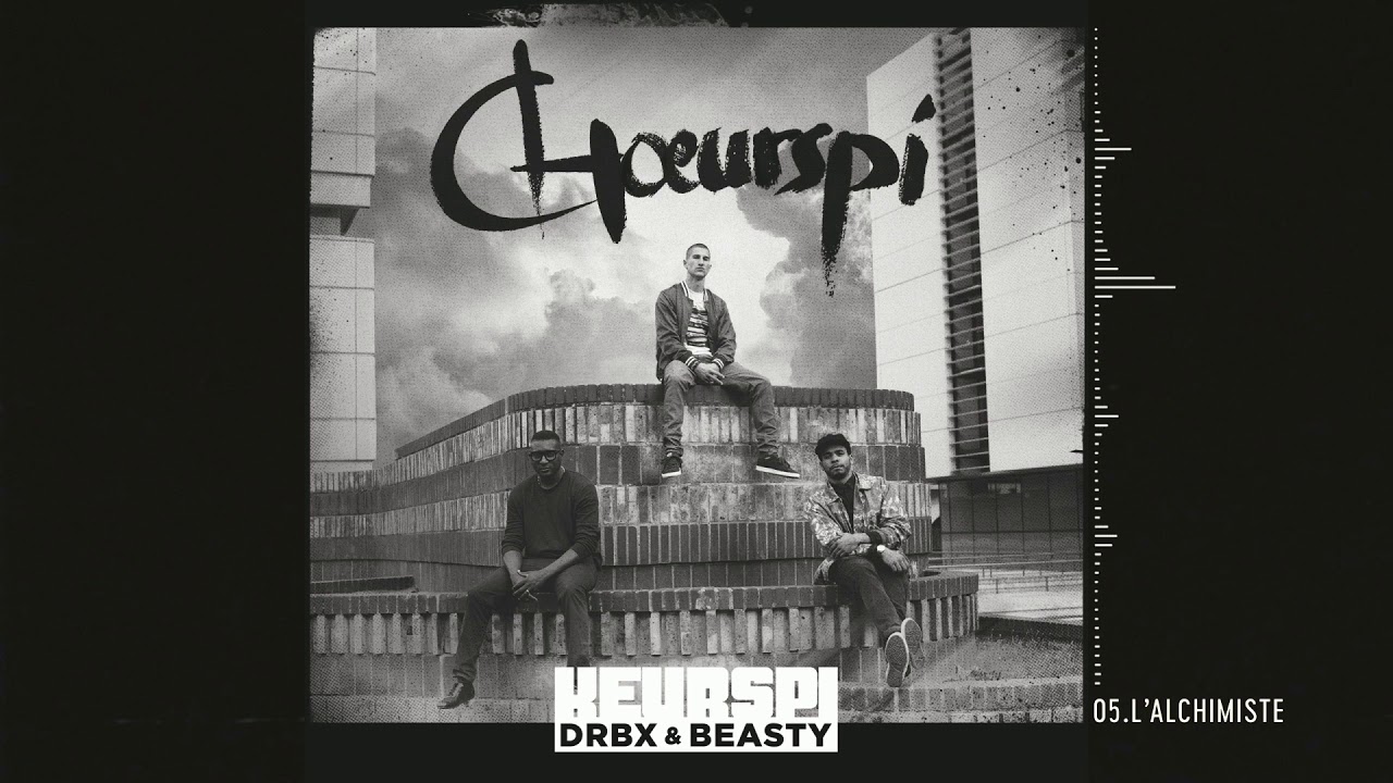 Keurspi, Beasty & DRBX  - L'alchimiste (audio) 100% vocal