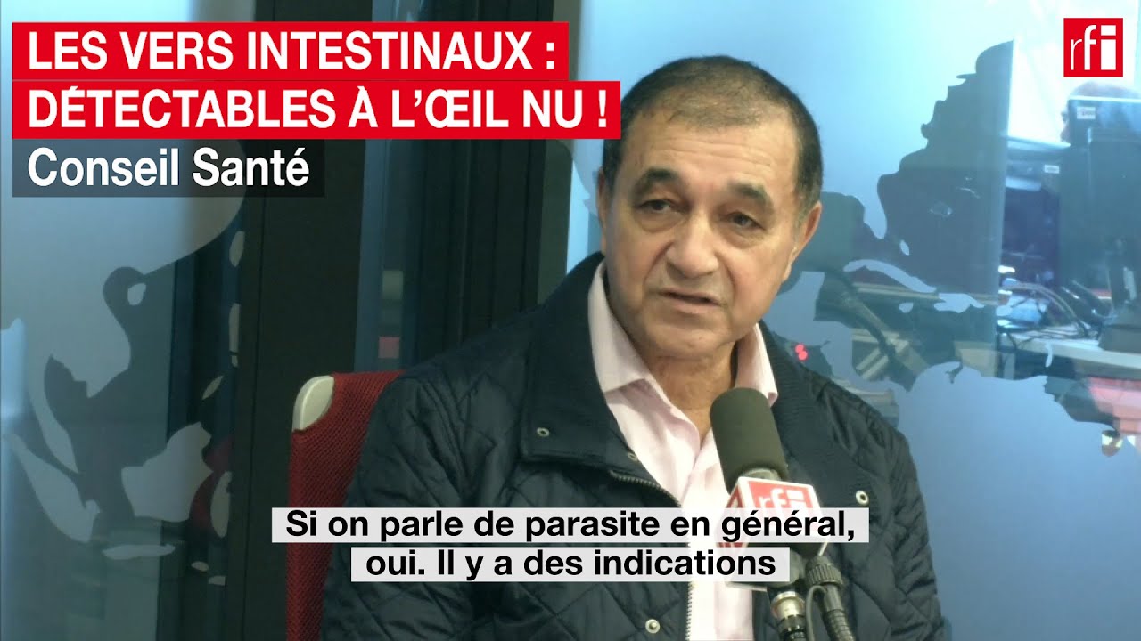Les vers intestinaux : d&eacute;tectables &agrave; l'oeil nu !