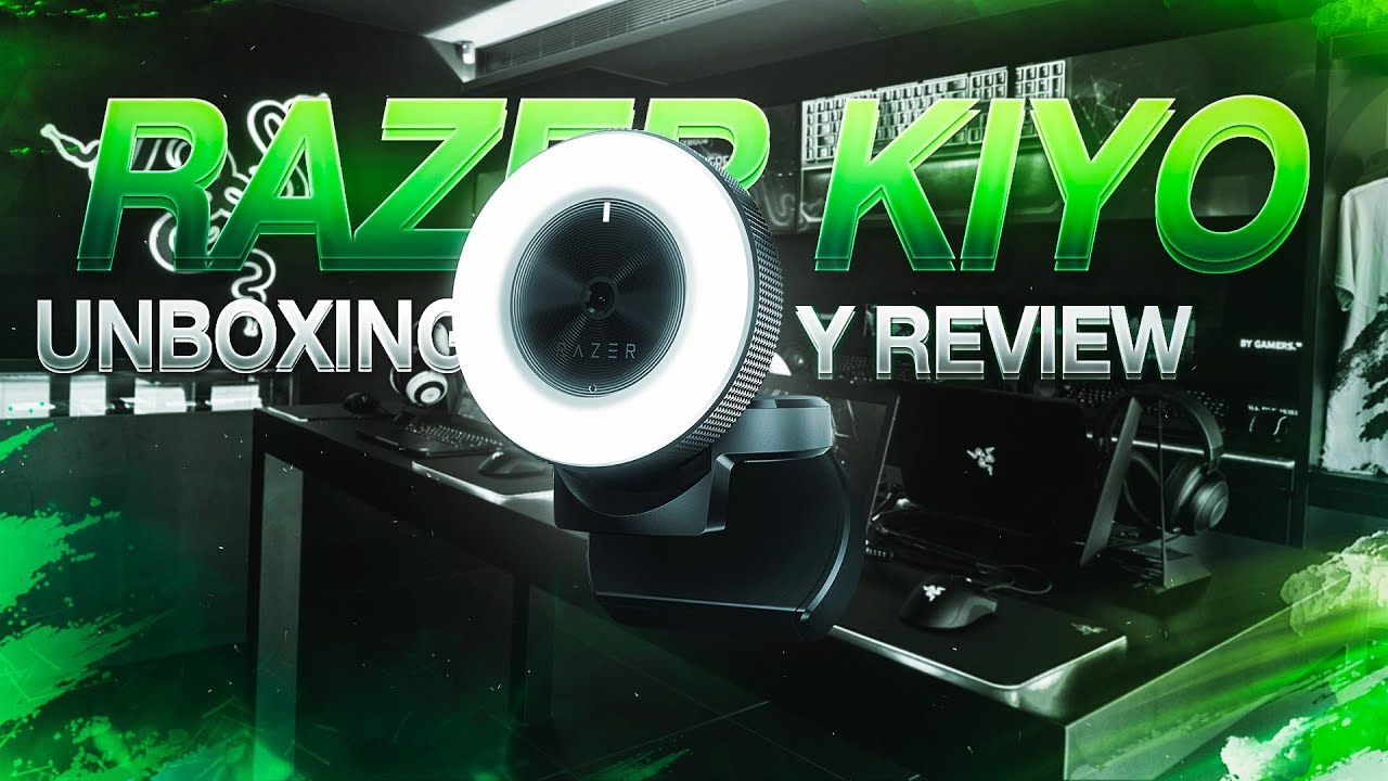Razer Kiyo - La webcam para youtubers/streamers