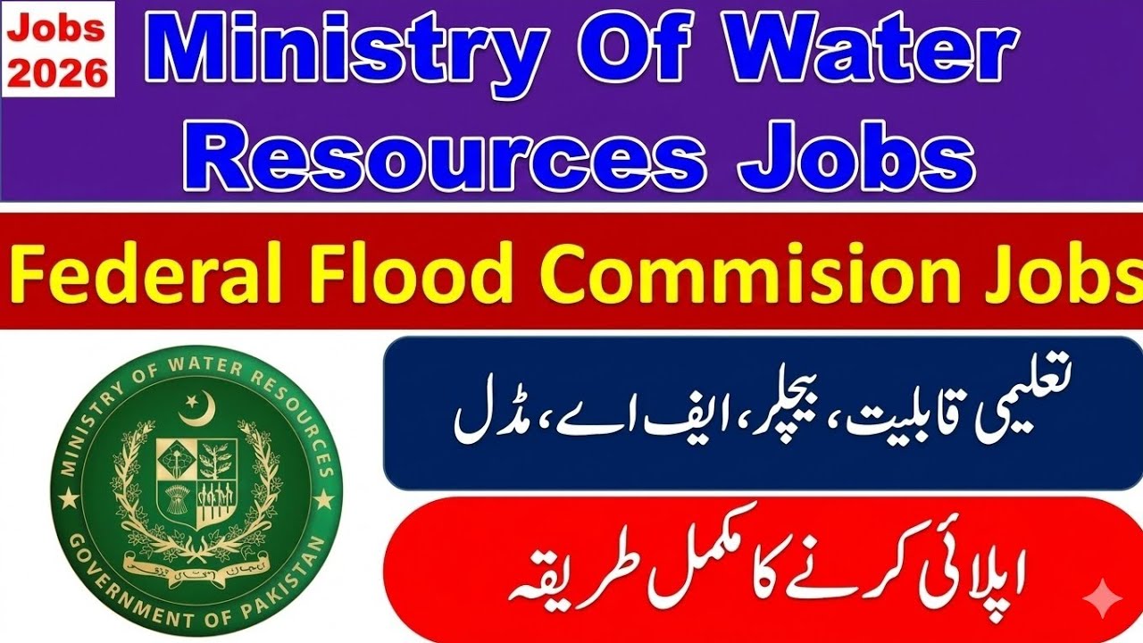 Ministry of Water Resources Jobs 2026 |Govt Jobs in Pakistan 2026| Apply Online |CareerWave Pakistan