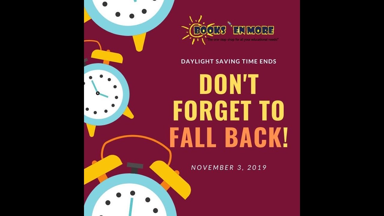 Daylight Savings Time - Clock Change in the Fall | Fall Back | Time to Adjust Your Clock
