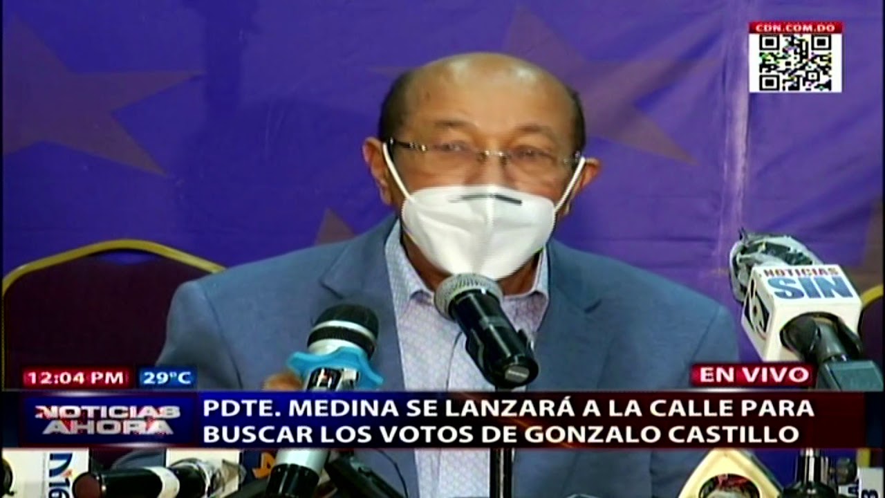 Presidente Medina se lanzará a la calle para buscar los votos de Gonzalo Castillo