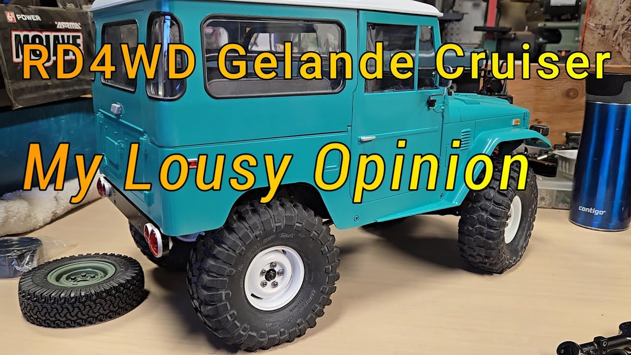 RC4WD Gelande Cruiser: My Lousy Opinion