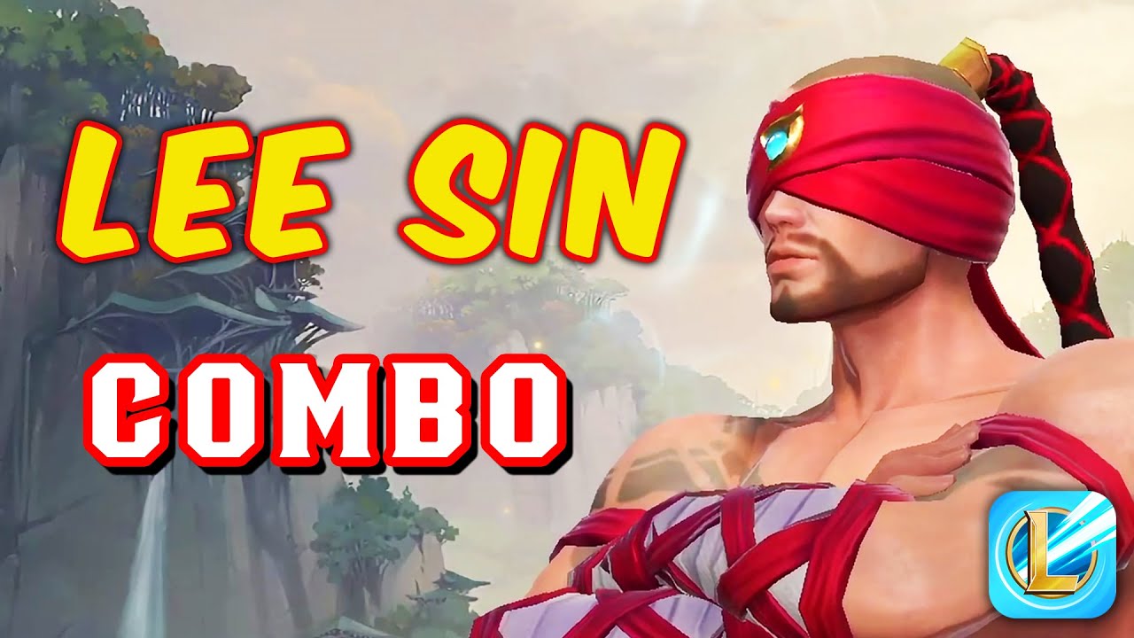 THE BLIND MONK - LEE SIN Combo Guide - Wild Rift