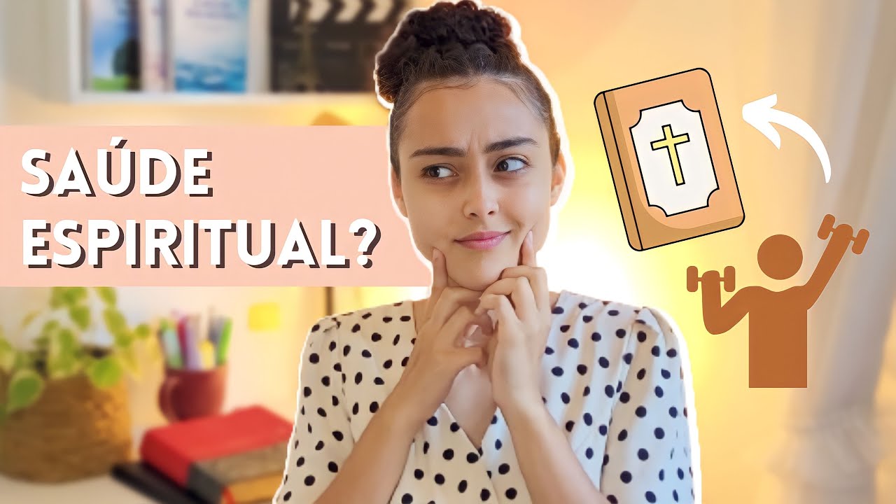 O QUE É SÁUDE ESPIRITUAL? | Entenda Como Você DEVE Cuidar da Saúde Espiritual
