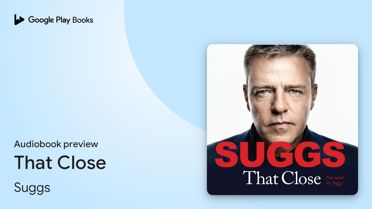 That Close by Suggs · Audiobook preview
