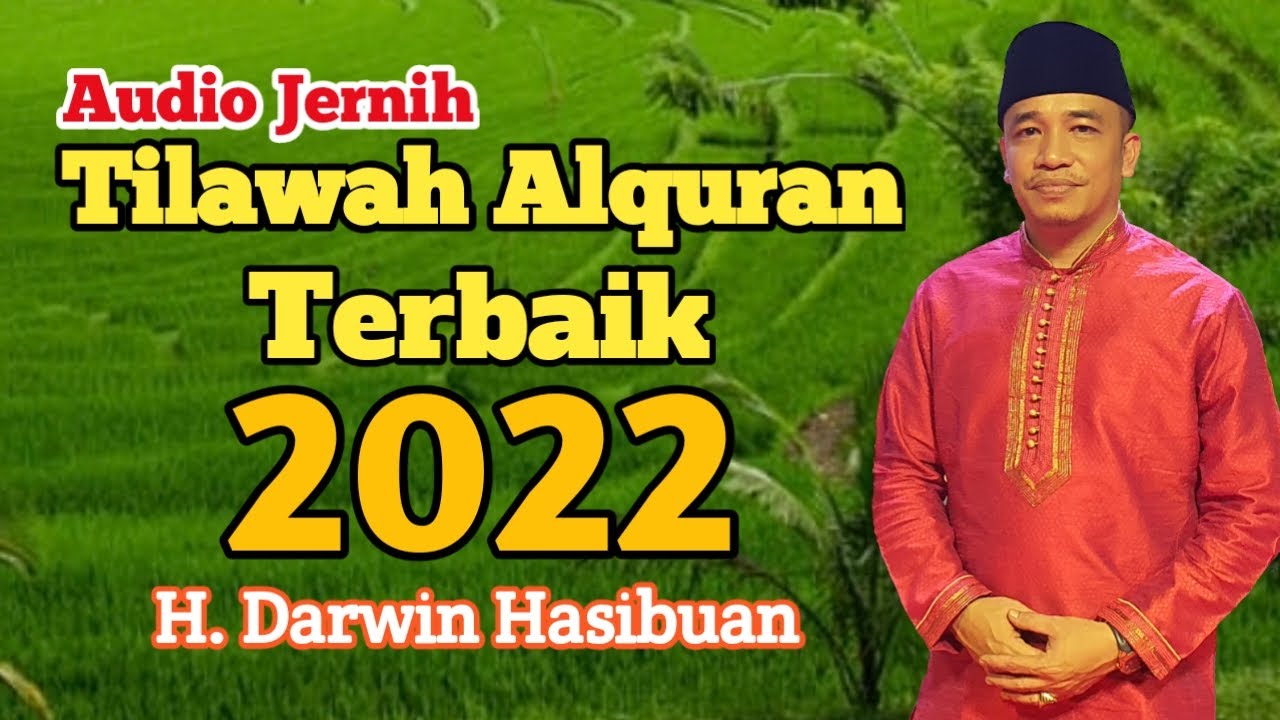 FULL TILAWAH AUDIO JERNIH QORI INTERNASIONAL H.DARWIN HASIBUAN