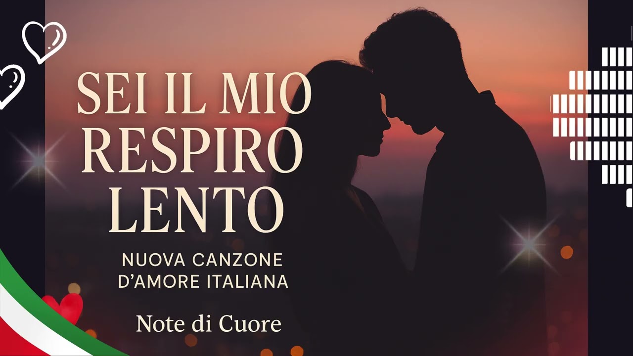 Canzone Romantica per Addormentarsi &ndash; Sei il Mio Respiro Lento