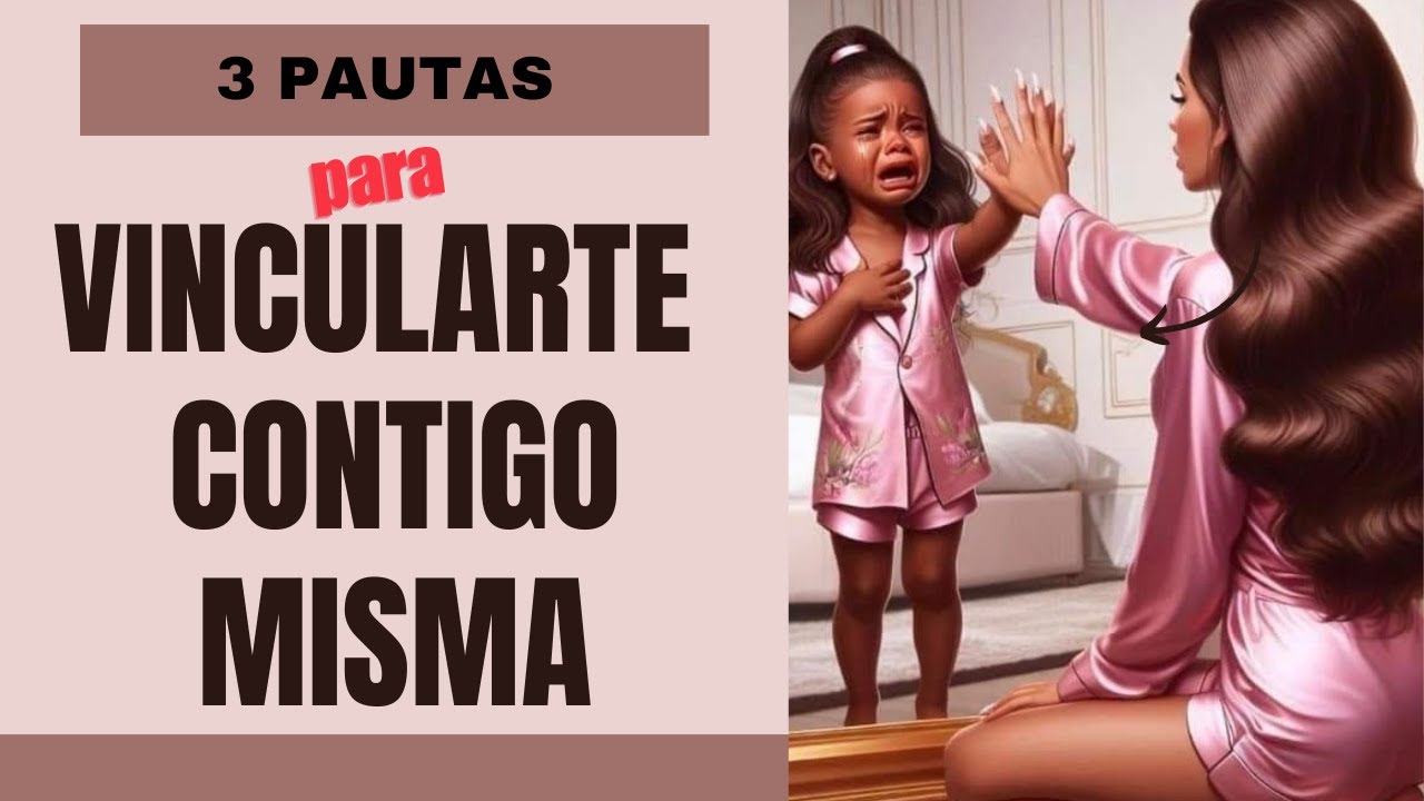 𝟑 𝐏𝐀𝐒𝐎𝐒 para 𝐕𝐈𝐍𝐂𝐔𝐋𝐀𝐑𝐓𝐄 𝐂𝐎𝐍𝐓𝐈𝐆𝐎 𝐌𝐈𝐒𝐌𝐎 desde 𝐓𝐔 𝐍𝐈𝐍̃𝐎 𝐈𝐍𝐓𝐄𝐑𝐈𝐎𝐑 🌟 𝐑𝐄𝐂𝐔𝐏𝐄𝐑𝐀 el 𝐀𝐌𝐎𝐑 𝐏𝐑𝐎𝐏𝐈𝐎 🔑